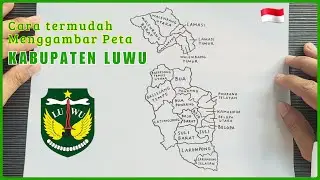 Cara menggambar PETA KABUPATEN LUWU dengan mudah dan cepat | Menggambar Peta Kabupaten Luwu