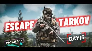 🔥LIVE TARKOV ➠ День выживания в EFT № 15🔥 