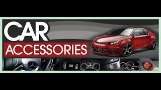 50 exiting accessories and gadgets to increase your car life