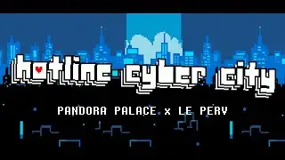 HOTLINE CYBER CITY | Pandora Palace x Le Perv MASHUP (Deltarune x Hotline Miami 2)