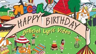 Mocca - Happy Birthday (Official Lyric Video)