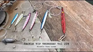 Tackle Tip Thursday Vol 228 (Bluefin Tuna Lures)