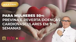 [Última Turma] Inscrições abertas para o Programa Coração de Mulher