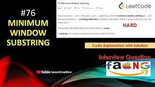 Minimum Window Substring | LeetCode 76 | Java | Variable Size Sliding Window | @LearnOverflow​
