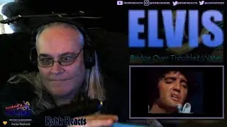 ELVIS - Requested Reaction - Bridge Over Troubled Water - Still the King!