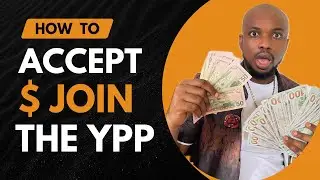 How To Accept & Join The YouTube Partner Program
