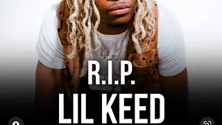 Rapper Lil Keed Has Passed away at the age of 24 🙏  🕊 🕊 🕊