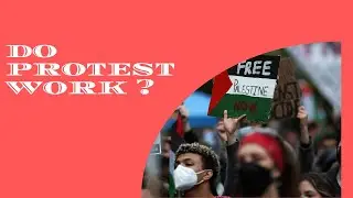 Are Protest REALLY Ineffective??? (They Are!) -TML
