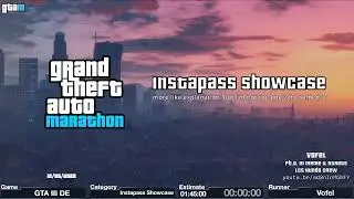 GTAMarathon 2022 - Grand Theft Auto III - The Definitive Edition Instapass Showcase by Vofel