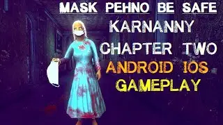 Karnanny - Chapter Two Gameplay | Karnanny Chapter Two | Karnanny (Android/IOS)