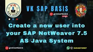 Create a new user into your SAP NetWeaver 7.5 AS Java System