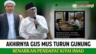 Nyimak GUS BAHA VS KIYAI IMAD !! GUS MUS AKHIRNYA TURUN TANGAN
