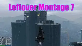 Leftover Montage 7! (GTAV Stunts)