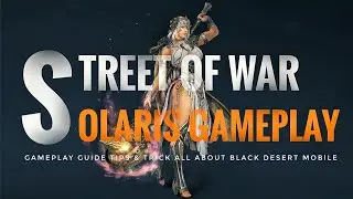Black Desert Mobile - New Class Solaris Street War Server Hexe [Luxuria - Galaksi]
