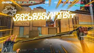 ÇOK GEÇ ARTIK / Valorant edit