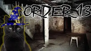 BEWARE THE BASEMENT! | Order 13 part 4