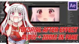 TUTORIAL ZOOM IN FAKE + GLOW EFFECT - AFTER EFFECT UNTUK PEMULA