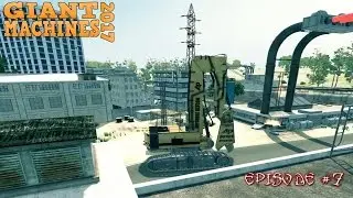 TOXIC WAISTE SECURING | Giant Machines 2017 | Ep7 | Lets Play Giant Machines 2017 Gameplay
