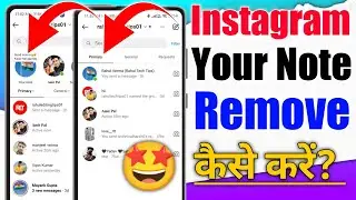 Instagram Leave A Note Kaise Hataye|How To Remove Instagram Note|Delete Note|