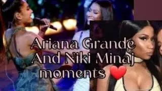 Ariana Grande and Niki Minaj moments 💕👑 #arianagrande #nikiminaj