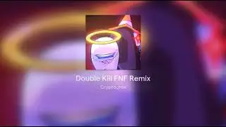 Double Kill FNF Remix | VS Imposter V4 (Friday Night Funkin' Mod)