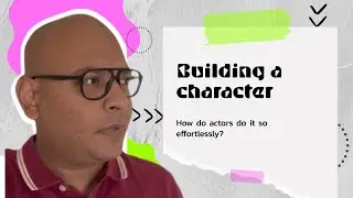 How do actors get into character ?