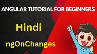 ngonchanges angular hindi | angular tutorial for beginners | life cycle hook in angular