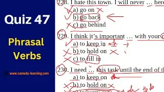Quiz 47- អនុវត្តលំហាត់ Phrasal verbs | Intermediate and Upper Intermediate | Cam-Edu