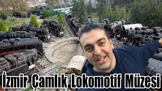 İzmir Çamlık Buharlı Lokomotif Müzesi | (Atatürk’ün treni ), 🚂 Selçuk / Turkey