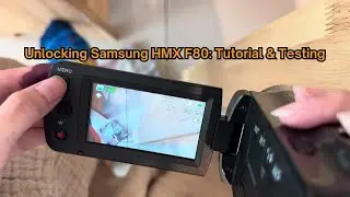 Unlocking the Samsung HMX F80: Comprehensive Tutorial, Guide, Testing, and Check