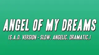 JADE - Angel Of My Dreams (S.A.D. Version - Slow. Angelic. Dramatic.) [Lyrics]