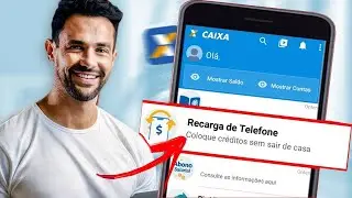 Como Fazer Recarga de Celular pelo Aplicativo da CAIXA