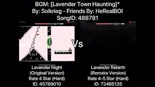 Geometry Dash = Lavender Night Vs Lavender Rebirth (Comparison) (Original Vs Remake) (More)