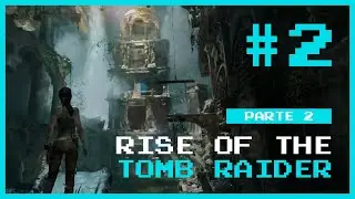 O TEMPLO DO PROFETA - RISE OF THE TOMB RAIDER #2 - (PT-BR)