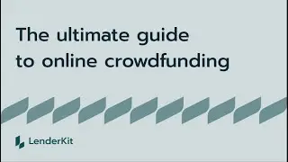 The ultimate guide to online crowdfunding
