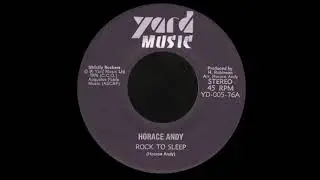 7'' Horace Andy - Rock To Sleep (& Dub)