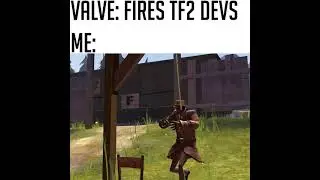 Valve FIRES TF2 Developers!?!