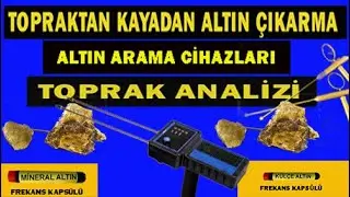 EXTRACTION OF GOLD FROM SOIL AND ROCK GOLD FINDING DEVICES