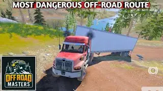 Most Dangerous Off-road Route In Off-road Masters 4x4 Simulator | Truck Simulator Gameplay