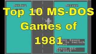 IBM PC - The first games '81-'91: Part 1 (1981)