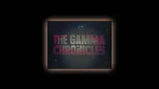 Taped Over Memory - The Gamma Chronicles