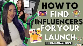 HOW TO FIND INFLUENCERS TO PROMOTE YOUR PRODUCT/BUSINESS