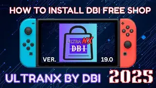 How To Add UltraNX Free Shop In DBI Nintendo Switch Easy Tutorial 2025