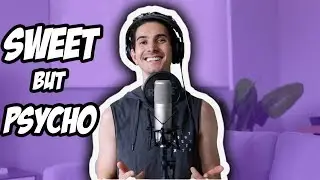 Ava Max - Sweet but Psycho [COVER]