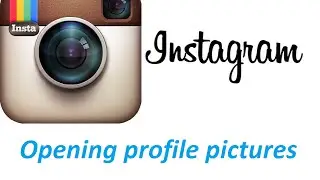 How to open Instagram's profile picture