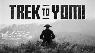 Let's play Trek to Yomi - Part 1 ( Opening )