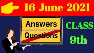 Class-9 Assessment Solution 16-06-2021