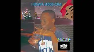 Sheezy Kane - I Don't Need Cha ( Unreleased )
