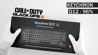 Unboxing Keychron Q12 & Testing Call of Duty Black Ops 6