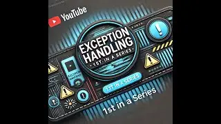 class 19- Exception Handling Made Easy: Step-by-Step Tutorial